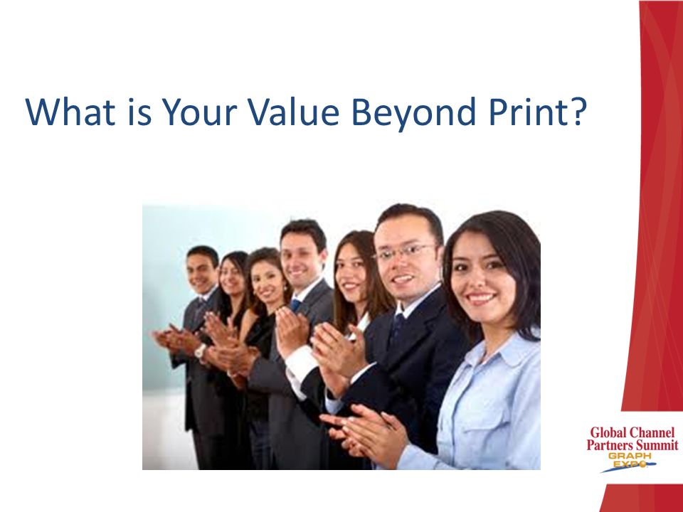 What is Your Value Beyond Print