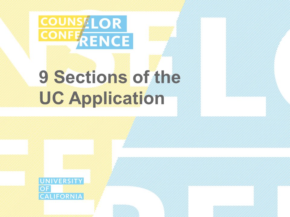 9 Sections of the UC Application