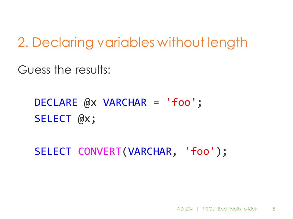 T Sql Bad Habits To Kick Aaron Bertrand Sql Sentry Inc