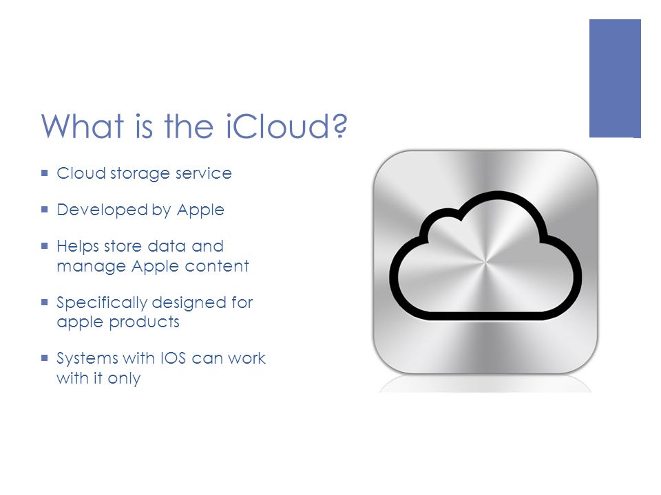 What is the iCloud.
