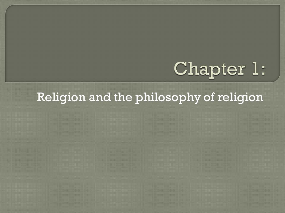 Religion and the philosophy of religion