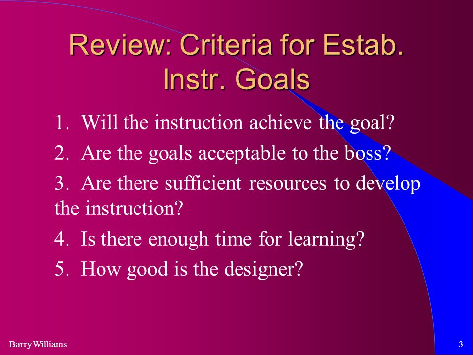 Barry Williams3 Review: Criteria for Estab. Instr.