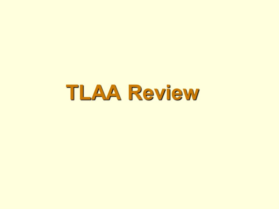 TLAA Review