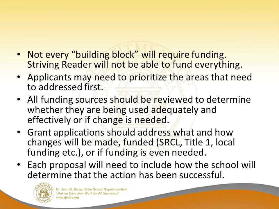 Not every building block will require funding.