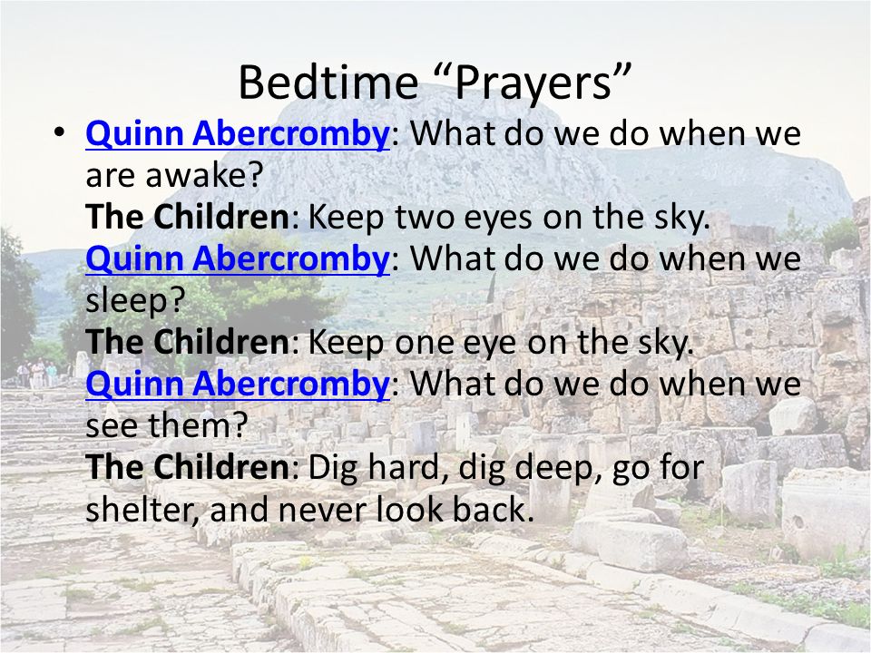 Bedtime Prayers Quinn Abercromby: What do we do when we are awake.