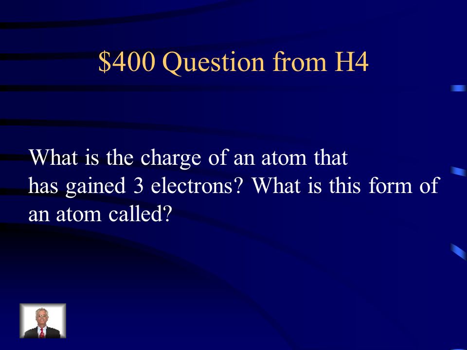 $300 Answer from H4 Their varying ability to conduct electricity Semiconductors