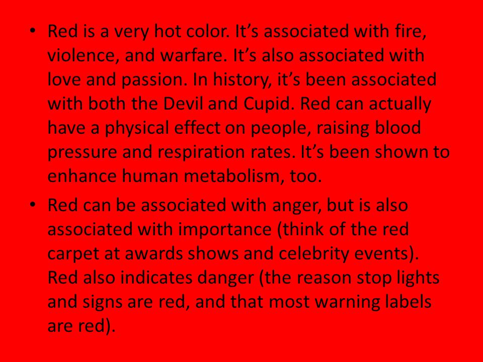 Warm Colors Include Red Orange And Yellow 3 Red