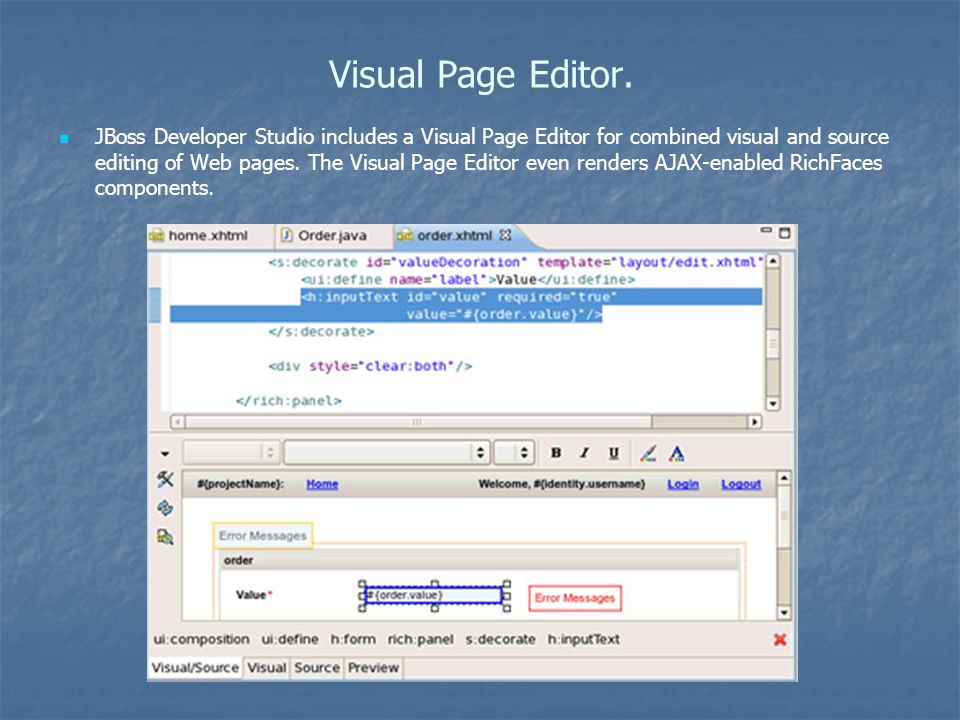 JBoss Developer Studio. JBoss Developer Studio provides a certified ...
