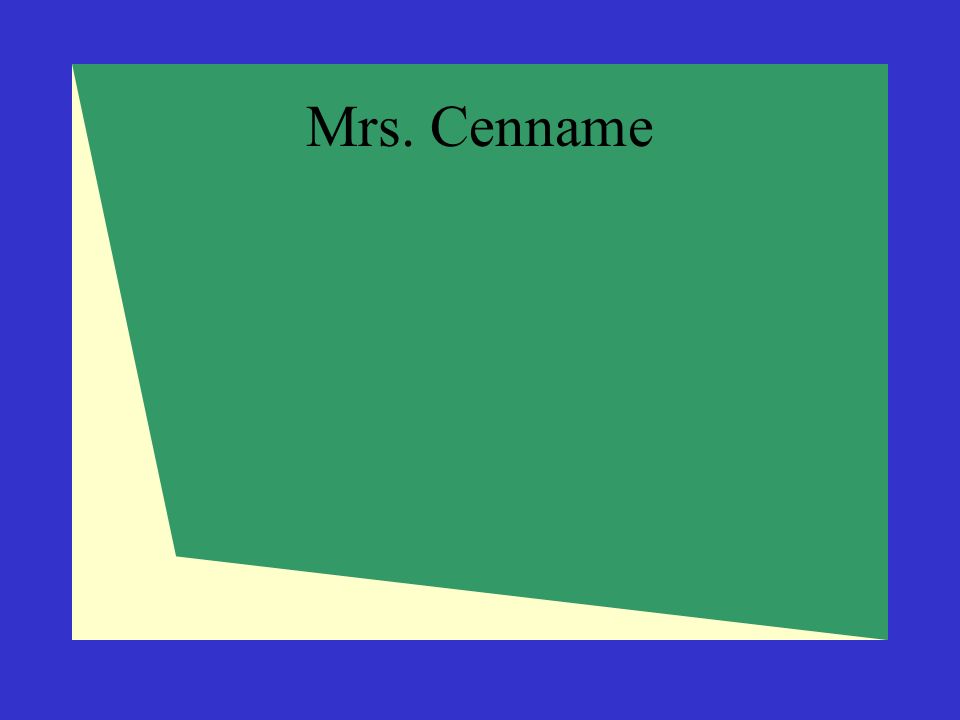 Mrs. Cenname