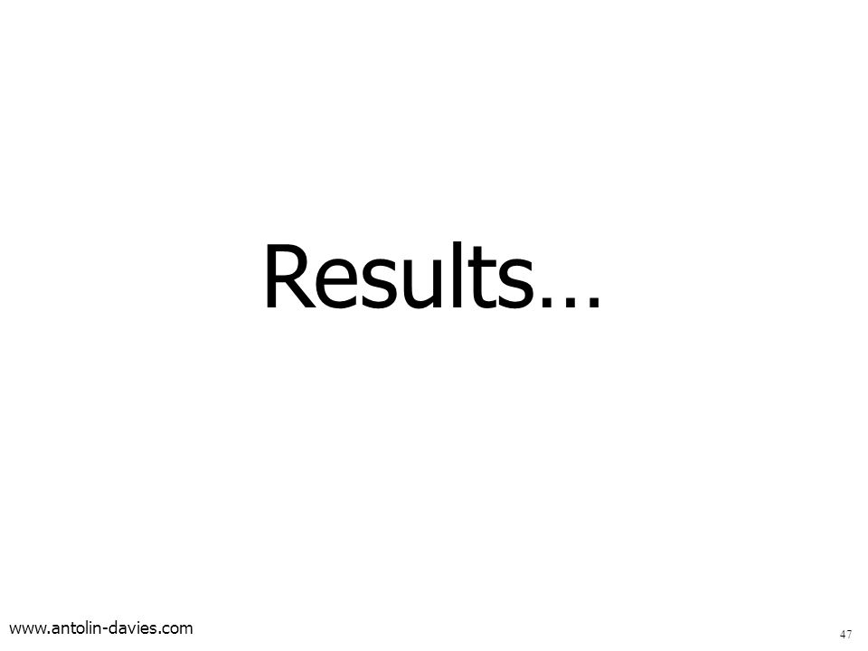Results… 47