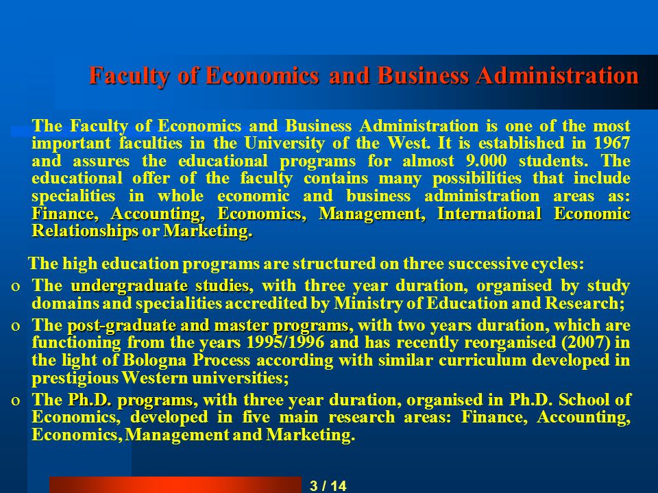 3 / 14 Finance, Accounting, Economics, Management, International Economic Relationships Marketing.