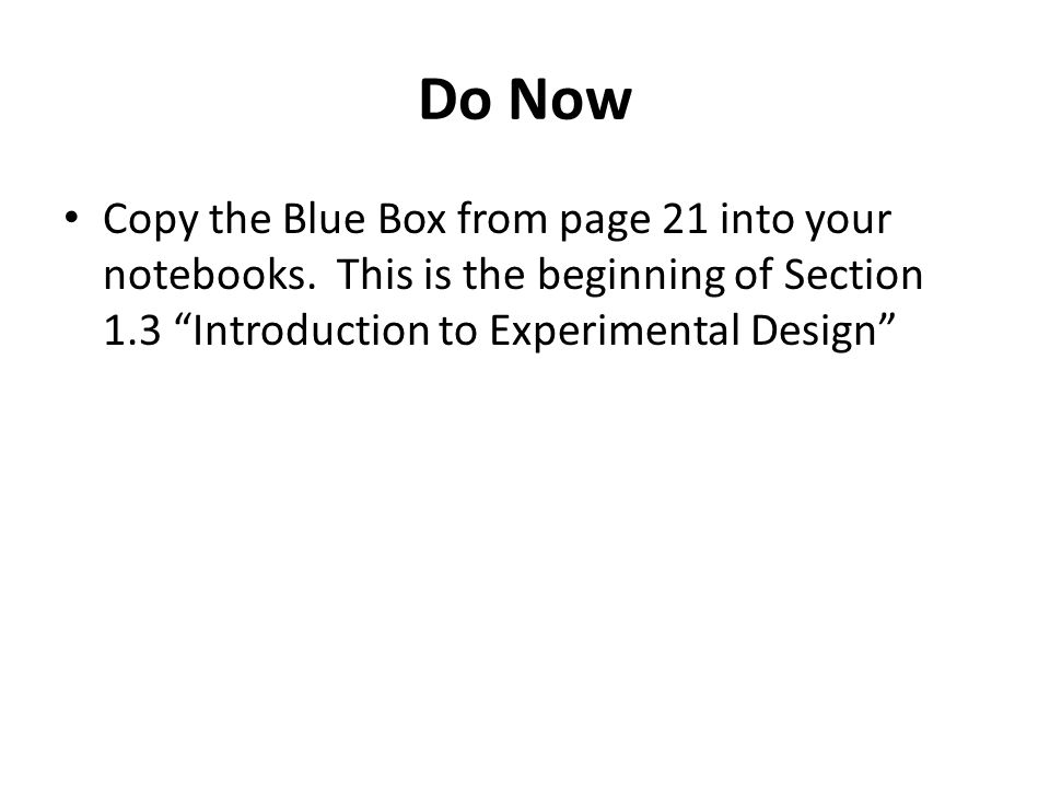 Do Now Copy the Blue Box from page 21 into your notebooks.