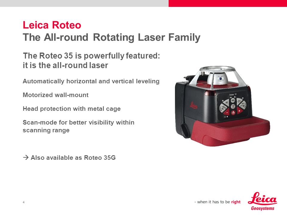 Leica Roteo The All-round Rotating Laser Family Please insert a picture  (Insert, Picture, from file). Size according to grey field (10 cm x 25.4  cm). Scale. - ppt download