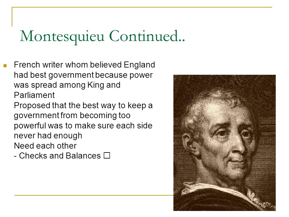 Montesquieu Continued..