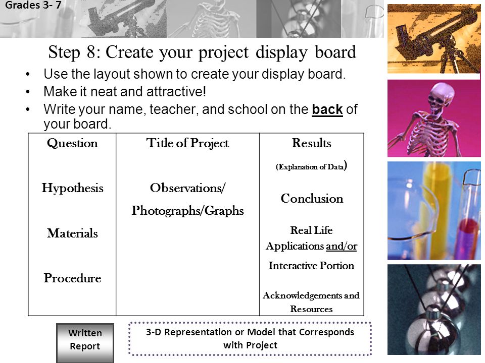Step 8: Create your project display board Use the layout shown to create your display board.