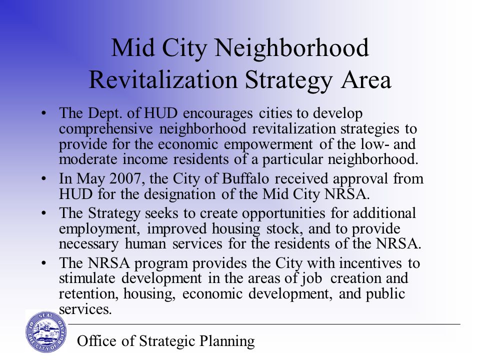 Office of Strategic Planning Mid City Neighborhood Revitalization Strategy Area The Dept.