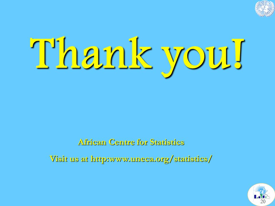 20 Thank you! African Centre for Statistics Visit us at