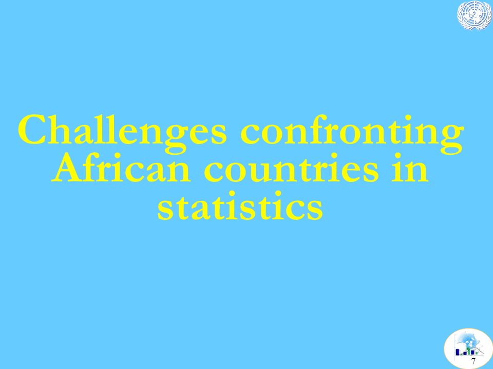 Challenges confronting African countries in statistics 7