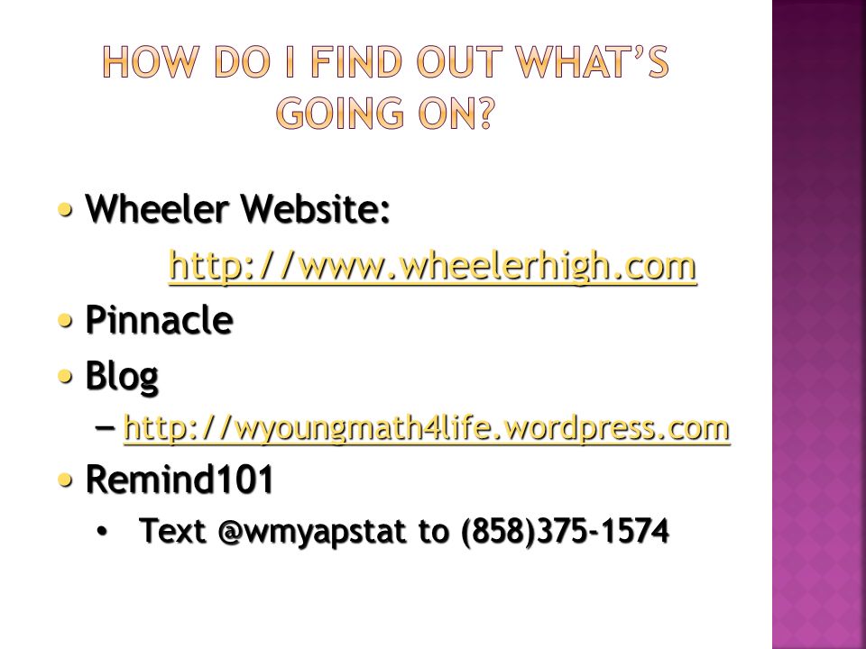 Wheeler Website: Wheeler Website:     Pinnacle Pinnacle Blog Blog –     Remind101 Remind101 to (858) to (858)