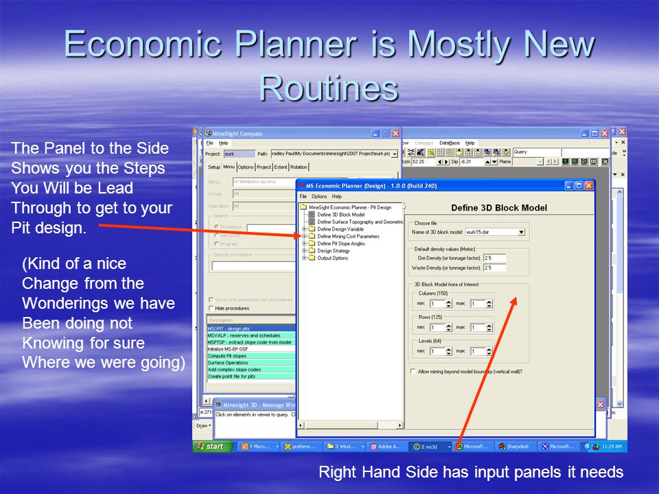 Economic Planner is Mostly New Routines The Panel to the Side Shows you the Steps You Will be Lead Through to get to your Pit design.