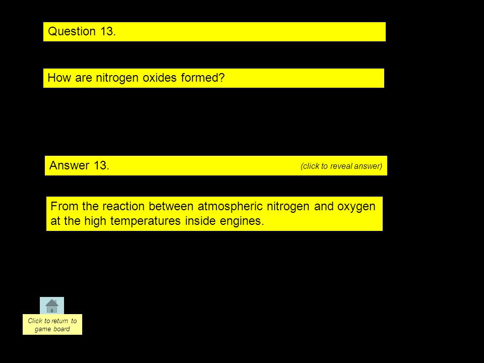 Question 13. Answer 13. How are nitrogen oxides formed.