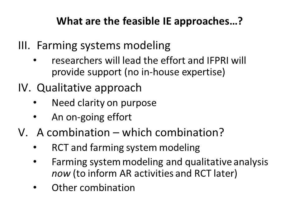 What are the feasible IE approaches….