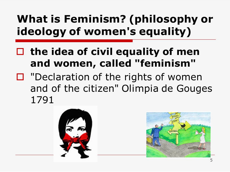 5 What is Feminism.