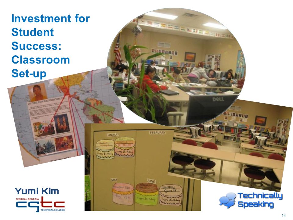 Investment for Student Success: Classroom Set-up 16