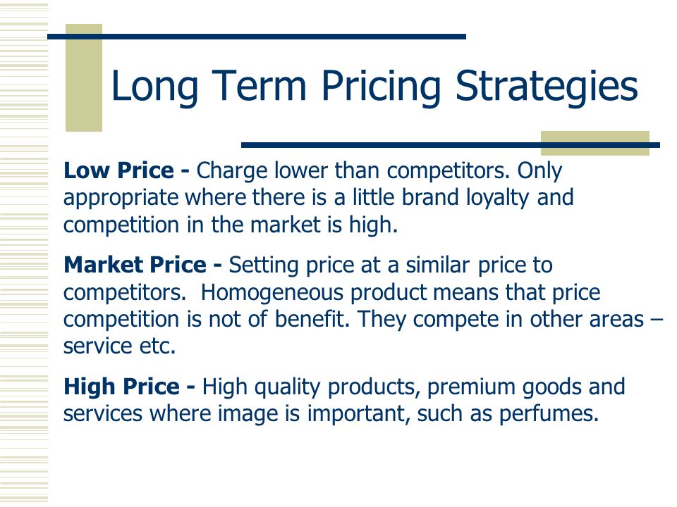 Today…  Long Term Pricing Strategies  Short Term Pricing Strategies. -  ppt download