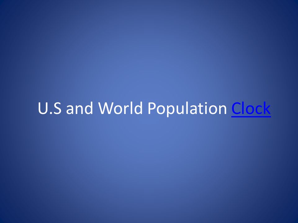 U.S and World Population ClockClock