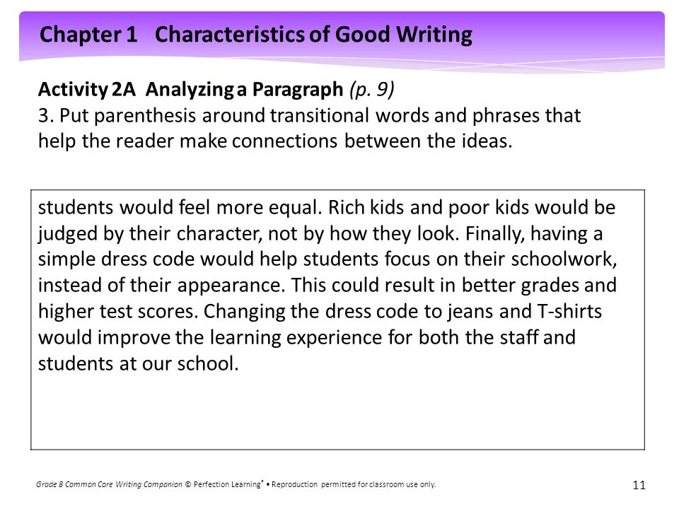 Chapter 1 Characteristics of Good Writing Grade 8 Common Core Writing Companion © Perfection Learning ® Reproduction permitted for classroom use only.