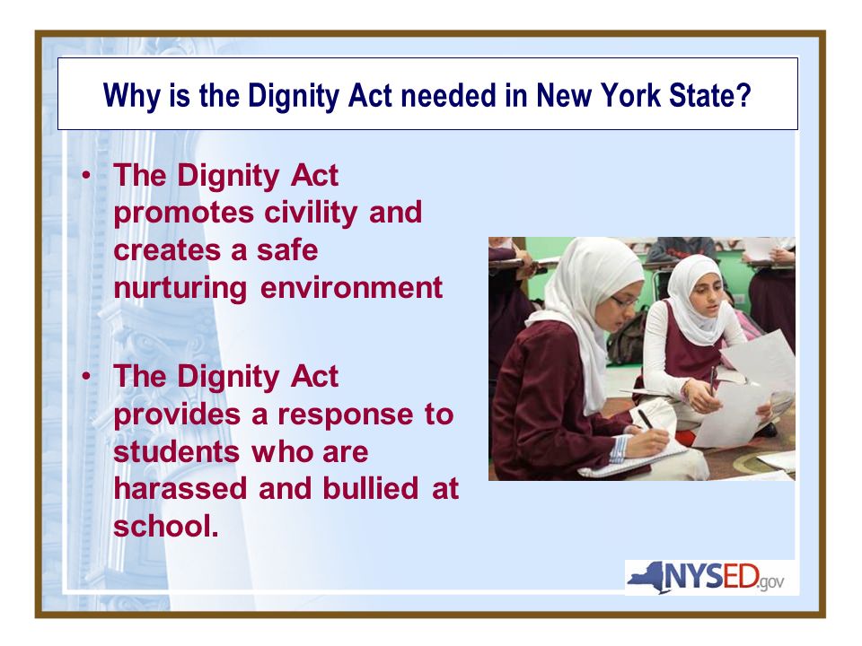 New York State Dignity For All Students Act (The Dignity Act) An