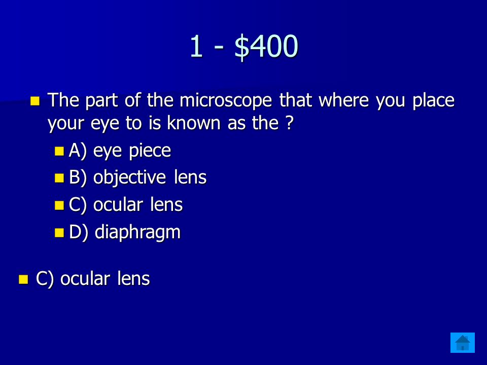 1 - $300 The part that supports the specimen on a microscope is.