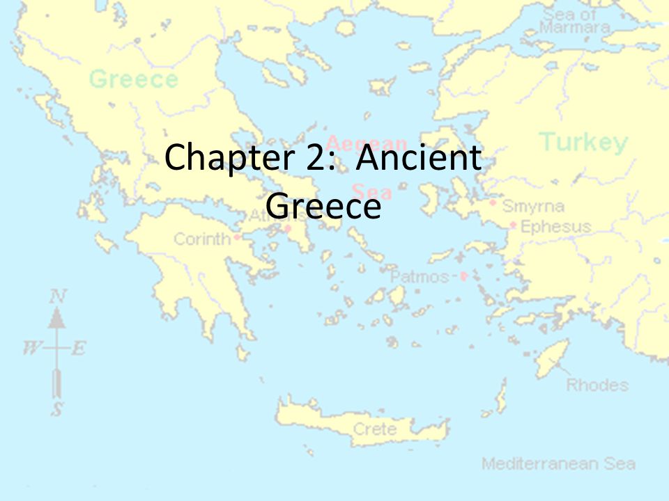Chapter 2 Ancient Greece Aegean Cultures Geography The Aegean