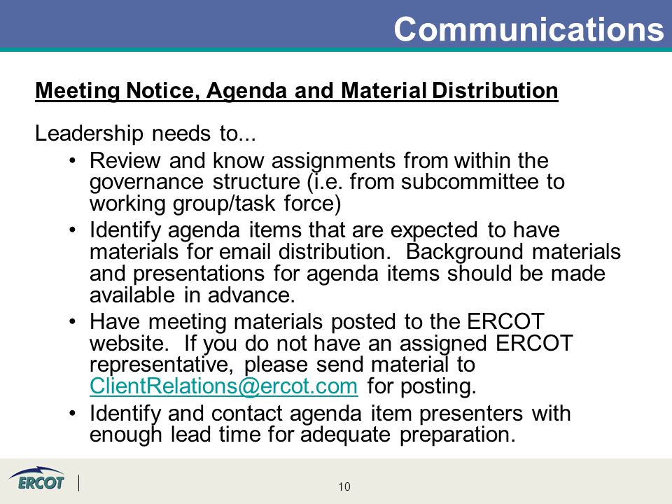 10 Communications Meeting Notice, Agenda and Material Distribution Leadership needs to...
