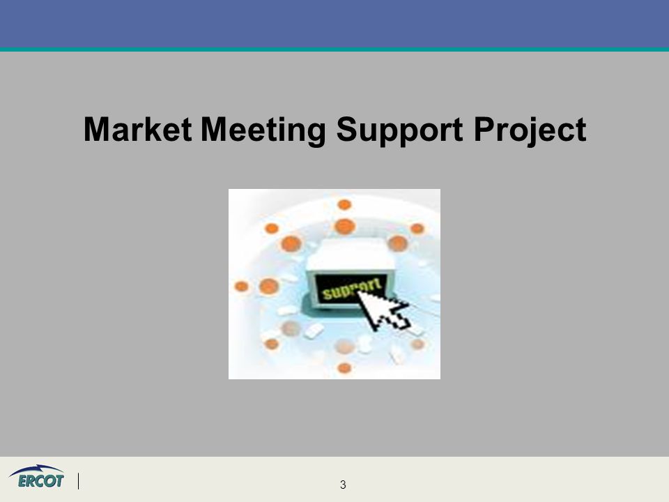 3 Market Meeting Support Project
