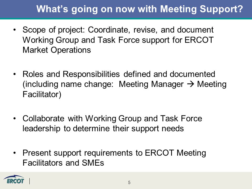 5 What’s going on now with Meeting Support.