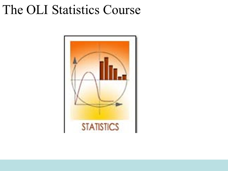 The OLI Statistics Course