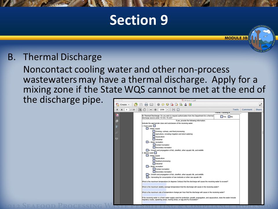 B.Thermal Discharge Noncontact cooling water and other non-process wastewaters may have a thermal discharge.