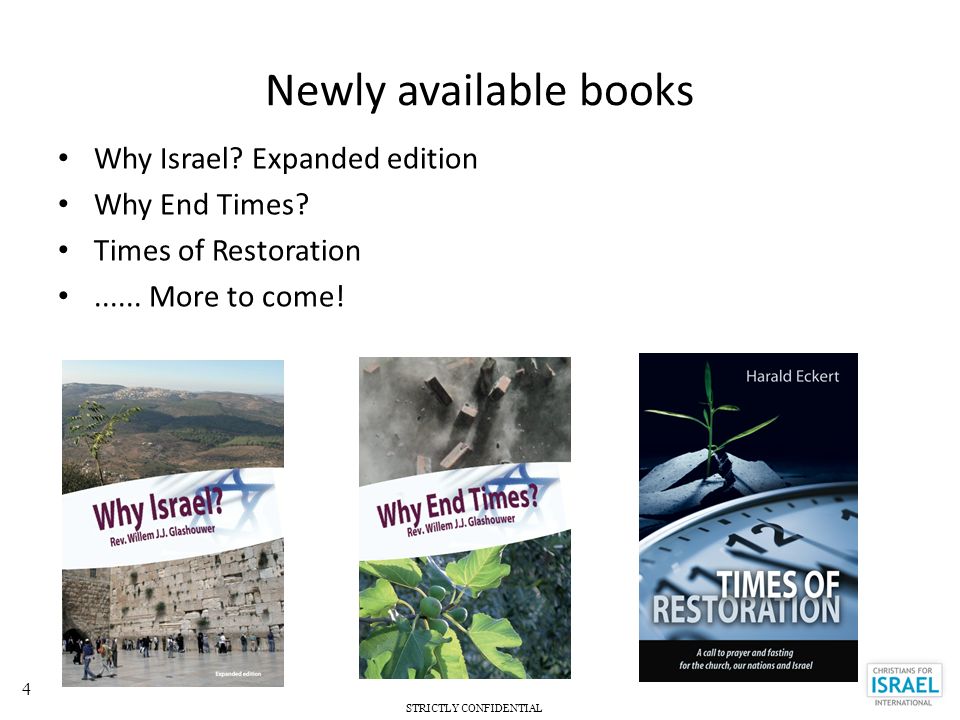STRICTLY CONFIDENTIAL 4 Newly available books Why Israel.