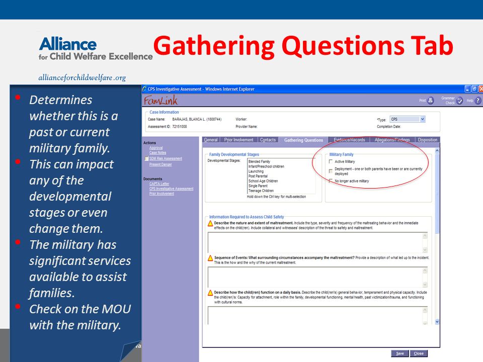 Gathering Questions Tab Determines whether this is a past or current military family.