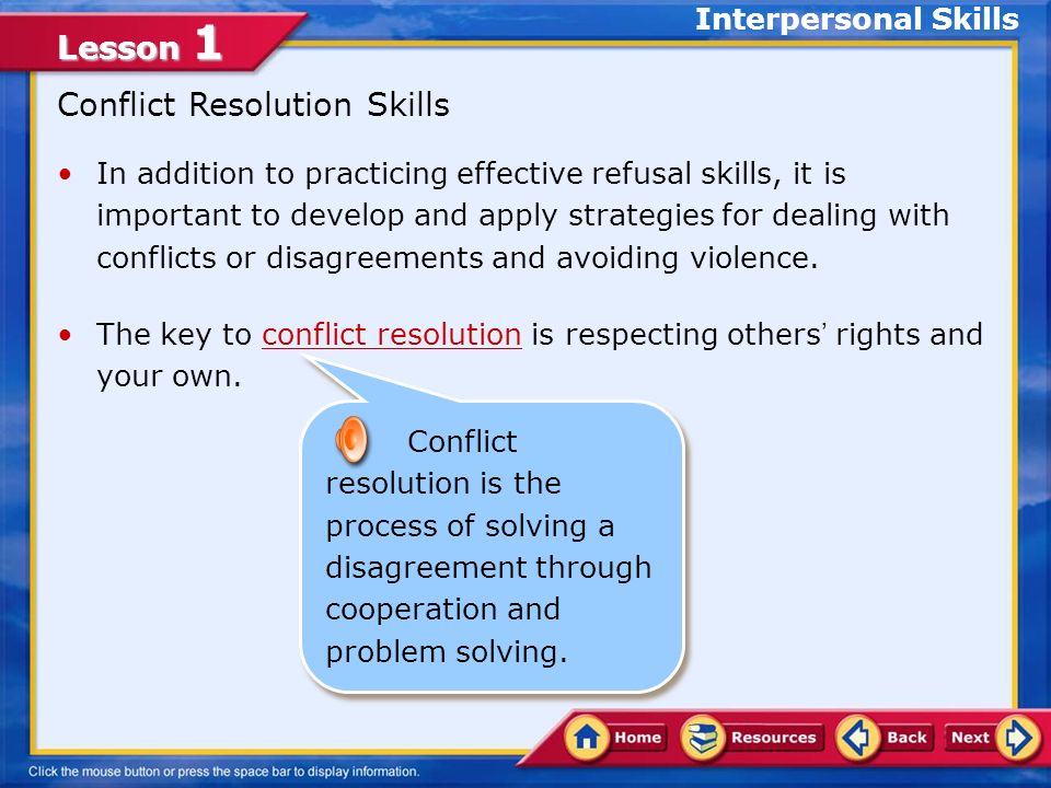 Lesson 1 Refusal skillsRefusal skills can be used to handle situations in which you are asked do something that you know is harmful or wrong.
