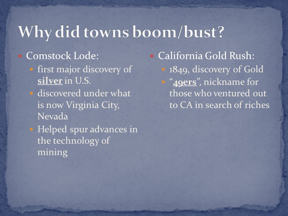 Comstock Lode: first major discovery of silver in U.S.