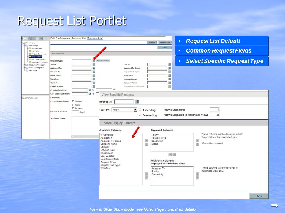 Request List Portlet Request List Default Common Request Fields Select Specific Request Type View in Slide Show mode; see Notes Page Format for details