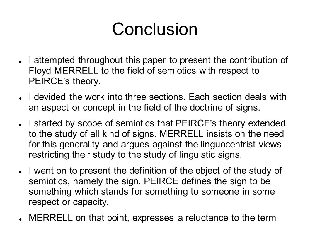 Contribution of Floyd MERRELL to the Field of Semiotics with Respect to PEIRCE's Presented by KESSI Nassima Master II Language and Communication. - ppt download
