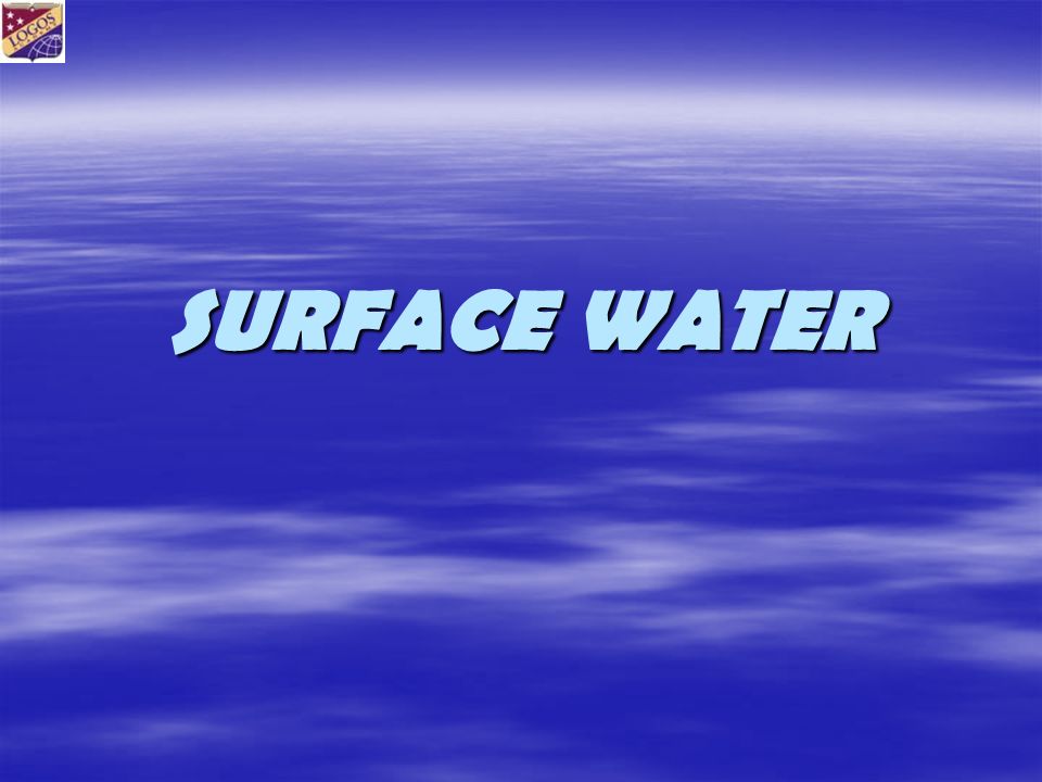 SURFACE WATER