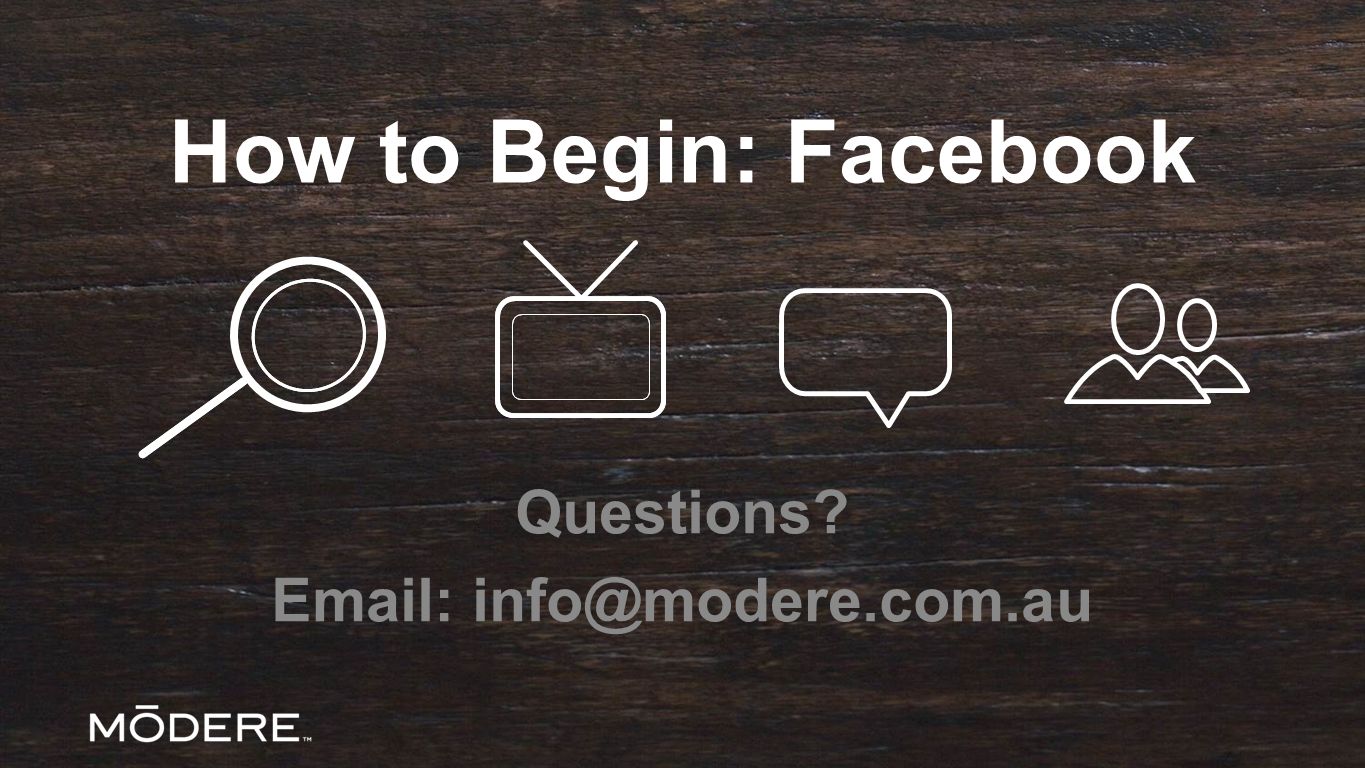 Questions   How to Begin: Facebook