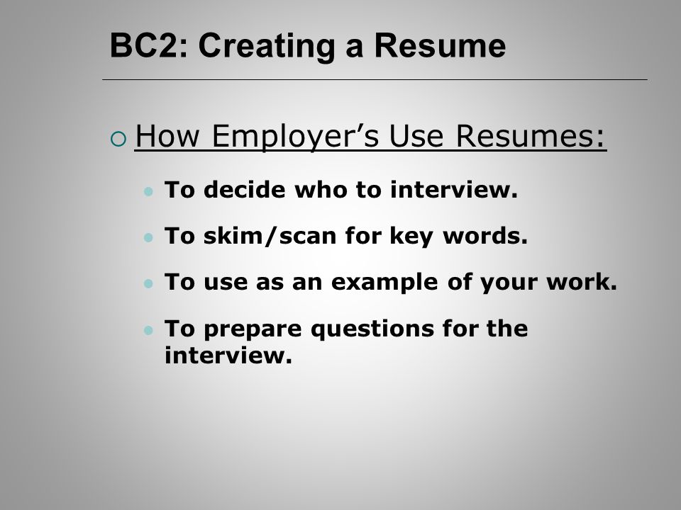 bc2 job hunting resumes bc2 creating a resume how employer s