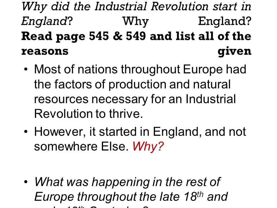 why did the industrial revolution happen in england
