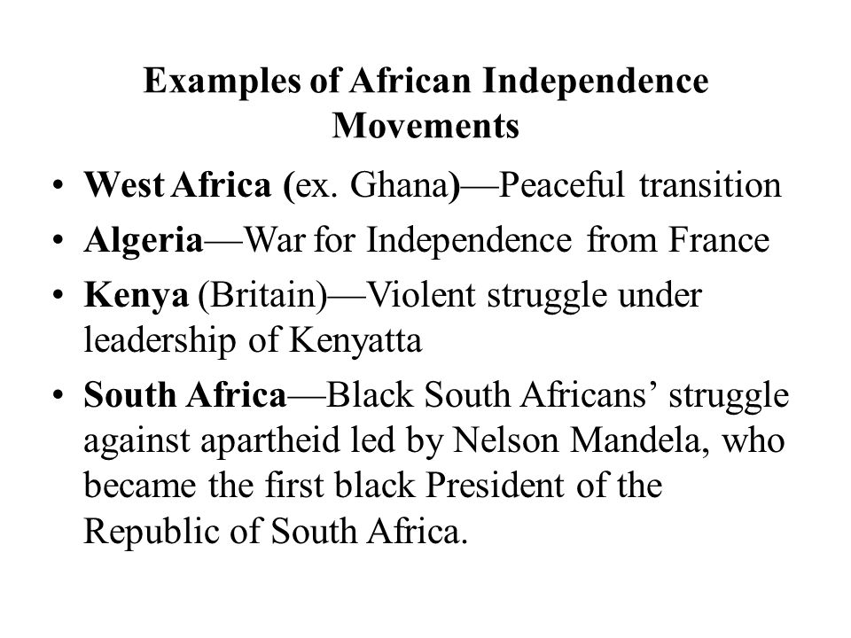 Examples of African Independence Movements West Africa (ex.
